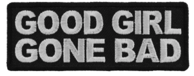 Good Girl Gone Bad Patch